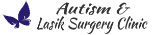 Autism & Lasik Surgery Clinic